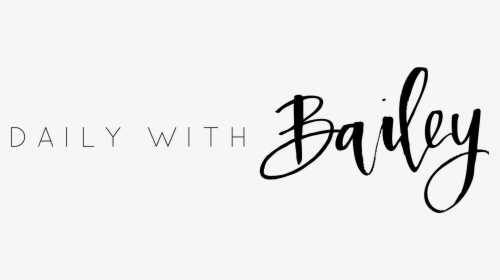 Daily With Bailey - Calligraphy, HD Png Download, Free Download