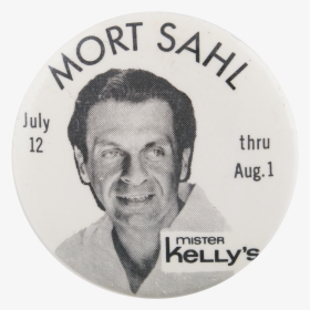 Mort Sahl Events Button Museum - Label, HD Png Download, Free Download