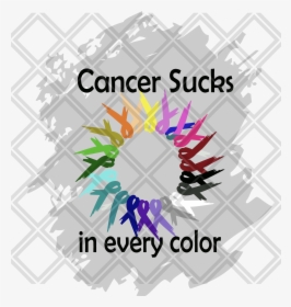 Cancer Sucks In All Colors, HD Png Download, Free Download