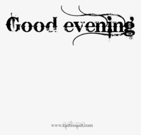 Transparent Good Evening Clipart, HD Png Download, Free Download