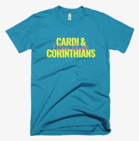Cardi & Corinthians - T-shirt, HD Png Download, Free Download