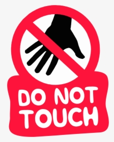 Clip Art The Do Not Sticker - Caution Hot Do Not Touch, HD Png Download, Free Download