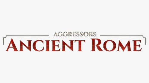 Aggressors Ancient Rome, HD Png Download, Free Download