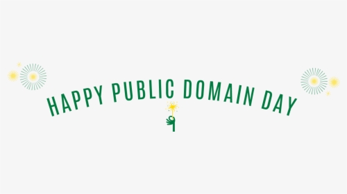 Happy Public Domain Day, HD Png Download, Free Download