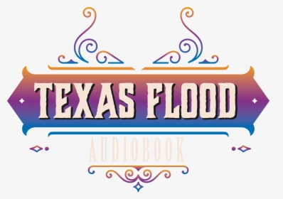 Texas Flood Web Header, HD Png Download, Free Download