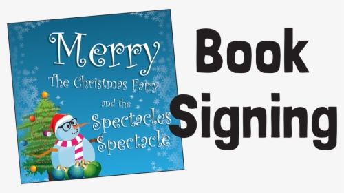 Merry Book Signing - Snowman, HD Png Download, Free Download
