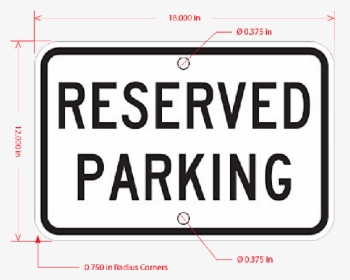 Reserved Parking Sign, 12 Inch X 18 Inch - Parking Sign, HD Png Download, Free Download