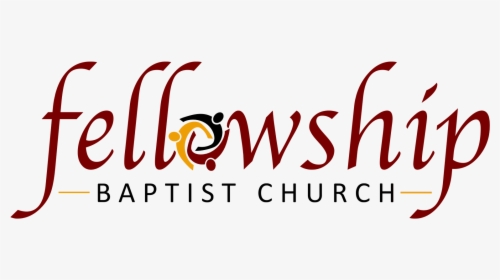 Fellowship Baptist Church - Fellowship Baptist Church Logo, HD Png Download, Free Download