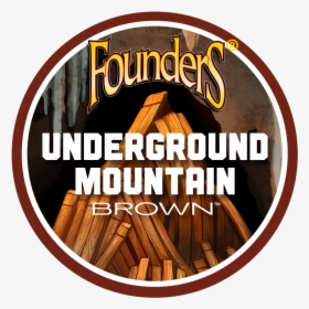 Founders Underground Mountain Brown, HD Png Download, Free Download