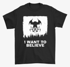 I Want To Believe Cthulhu X-files Alien Mashup Shirts - Green Day Shirt Hot Topic, HD Png Download, Free Download