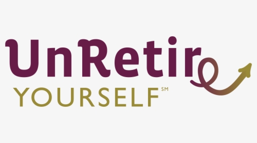 Unretire Yourself Home Instead, HD Png Download, Free Download