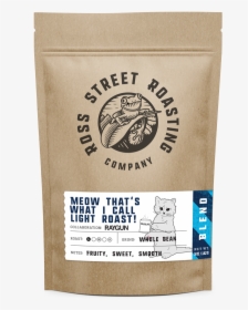 Meow That"s What I Call Light Roast - Coffee, HD Png Download, Free Download