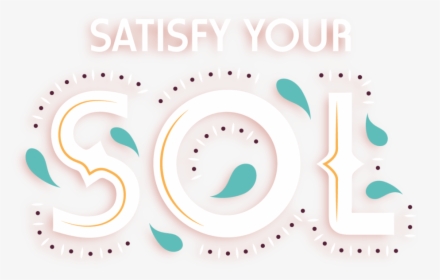 Satisfy Your Sol-01 - Poster, HD Png Download, Free Download