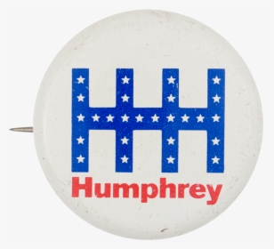 Hhh Humphrey White Political Button Museum - Circle, HD Png Download, Free Download