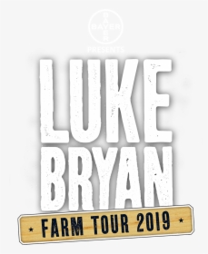 Luke Bryan Farm Tour 2018, HD Png Download, Free Download