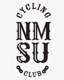 Nmsu Cycling Club Logo Designed By Miranda Williams - Calligraphy, HD Png Download, Free Download