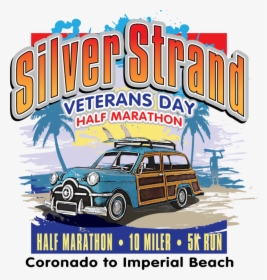 2020 Silver Strand Veteran"s Day Half Marathon 10 Miler - Silver Strand Half Marathon 2017, HD Png Download, Free Download