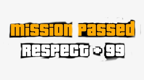 #mission Complete Respect # - Orange, HD Png Download, Free Download
