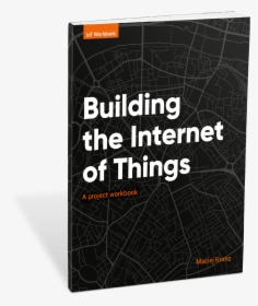 Building The Internet Of Things - Panneau Metro New York, HD Png Download, Free Download