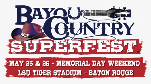 Bayou Country Superfest 2019 Tickets, HD Png Download, Free Download