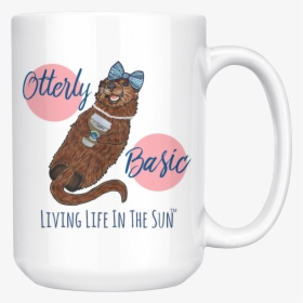 Sea Otter Mug, Mug With Saying, Psl, Otterly Basic, - Mug, HD Png Download, Free Download