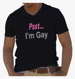 Psst I"m Gay - Active Shirt, HD Png Download, Free Download