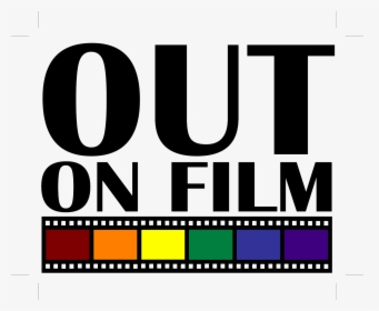 Out On Film, HD Png Download, Free Download