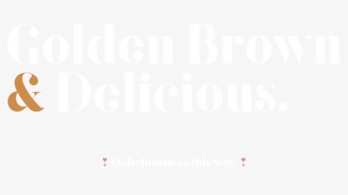 Golden Brown And Delicious Greenville, HD Png Download, Free Download