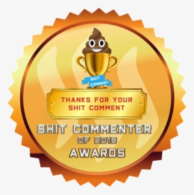 Shit Comment Award - Certificate Stamp Png, Transparent Png, Free Download