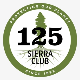 Sierra Club 125 Anniversary Logo - Sierra Club Logo, HD Png Download, Free Download