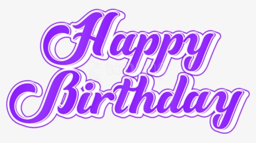Transparent Happy Birthday Background Png - Happy Birthday Png Text, Png Download, Free Download