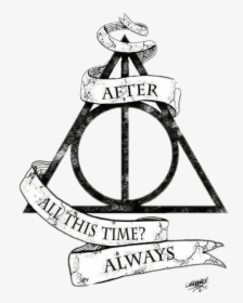 Always Harry Potter Png - After All This Time Always Logo, Transparent Png, Free Download