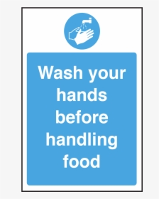 Wash Hands Before Handling Food Notice"  Title="wash, HD Png Download, Free Download