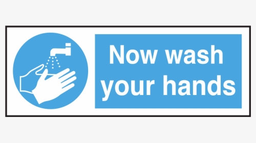 Now Wash Your Hands With Symbol Notice"  Title="now, HD Png Download, Free Download