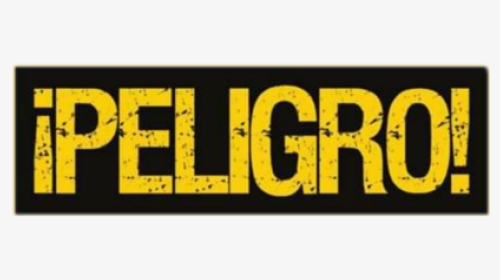 #peligro - Graphics, HD Png Download, Free Download
