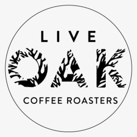 Live Oak Roasters Decal, HD Png Download, Free Download