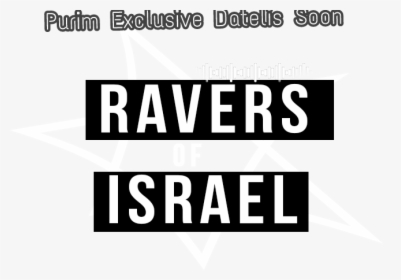 #ravers Of Israel #purim - Tus Framersheim, HD Png Download, Free Download