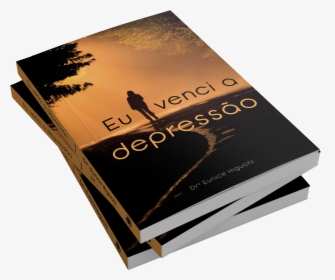 Livro Eu Venci A Depressão, HD Png Download, Free Download