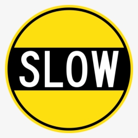 Early Australian Road Sign - Slow Road Sign Png, Transparent Png, Free Download