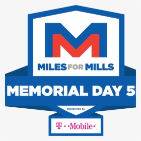 Miles For Mills, HD Png Download, Free Download