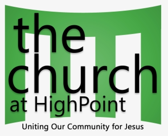 Transparent High Eyes Png - Church At Highpoint, Png Download, Free Download
