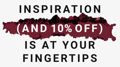 Inspiration Is At Your Fingertips - Graphic Design, HD Png Download, Free Download