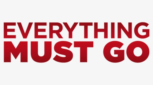 Everything Must Go Transparent, HD Png Download, Free Download