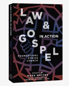 Law And Gospel In Action - Graphic Design, HD Png Download, Free Download