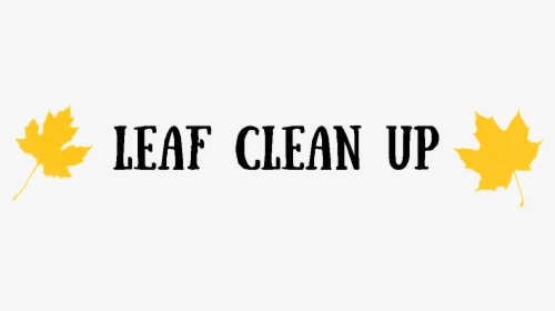 Leaf Clean Up - Calligraphy, HD Png Download, Free Download