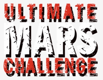 Ultimate Mars Challenge - Graphic Design, HD Png Download, Free Download
