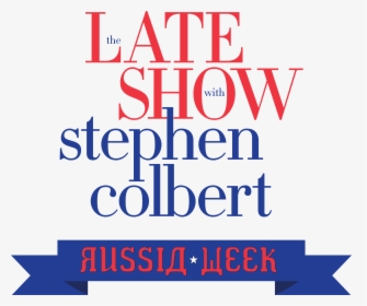 Late Show With Stephen Colbert, HD Png Download, Free Download