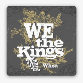 We The Kings, HD Png Download, Free Download