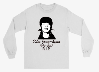 Rip Kim Jong-hyun T Shirt - Long-sleeved T-shirt, HD Png Download, Free Download