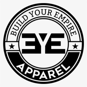 Build Your Empire Apparel - Circle, HD Png Download, Free Download